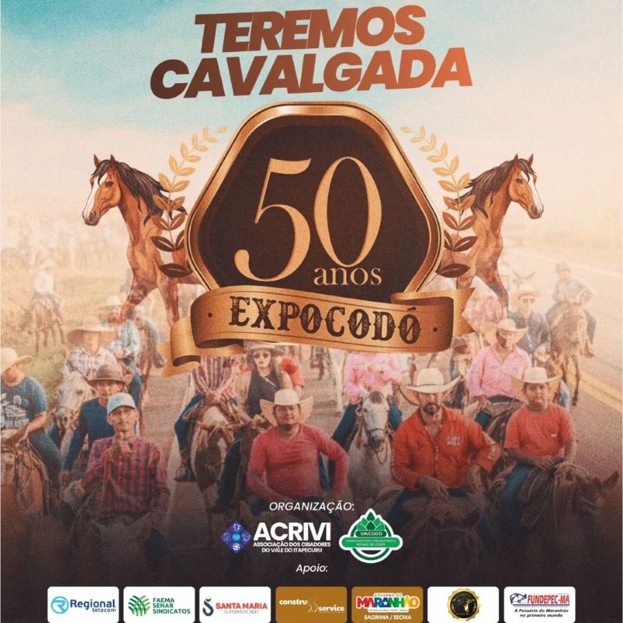 Confira as atrações e programação completa da 50ª ExpoCodó; abertura dia 27  de julho com Tradicional Cavalgada – Blog do Sampaio